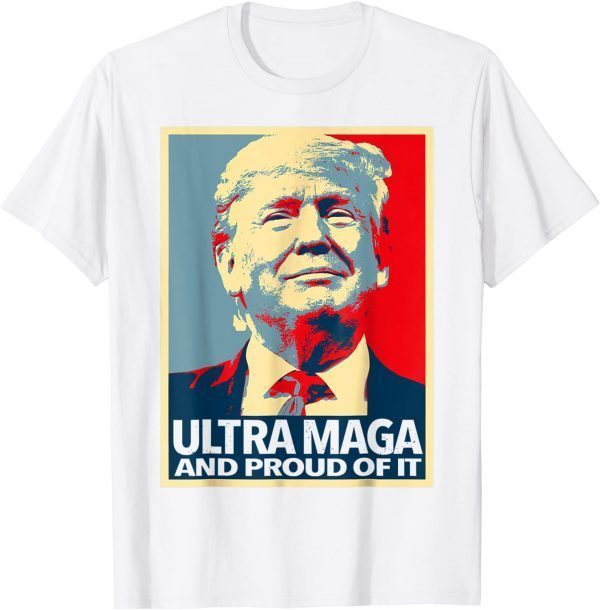 Ultra MAGA And Proud Of It Anti-Biden Welcome Trump T-Shirt