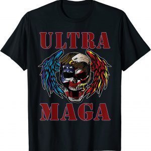 Ultra Maga And Proud Of It Trump 2022 Shirt