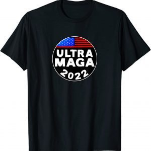 Ultra MAGA Donald Trump Joe Biden America 2022 Shirt