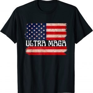 Ultra MAGA USA Flag Pro Trump Trendy Tee Shirt