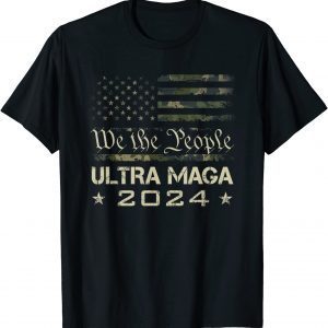 Ultra MAGA - We The People Proud Camouflage USA Flag 2022 Shirt