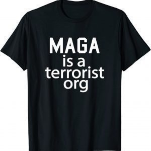 Ultra MAGA is a Terrorist Org Let Vote Blue Tuck Frump Go 2022 Shirt