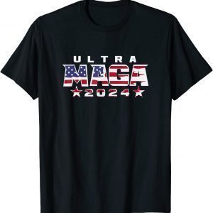 Ultra Maga 2024 LImited Shirt