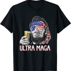 Ultra Maga 4th of July Abraham Lincoln Drinking USA Flag T-Shirt