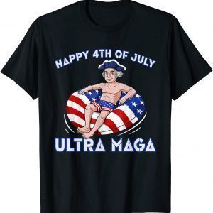 Ultra Maga 4th of July George Washington Drinking USA Flag 2022 Shirt