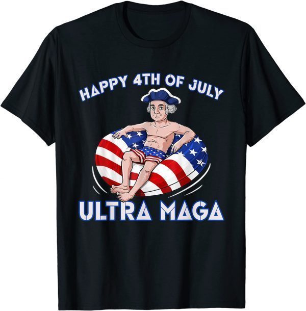 Ultra Maga 4th of July George Washington Drinking USA Flag 2022 Shirt