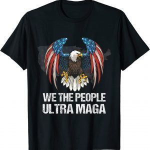 Ultra Maga Anti Biden We The People Proud Republican US Flag Classic Shirt