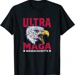 Ultra Maga Proud Ultra-Maga Massachusetts T-Shirt