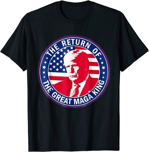 Ultra Maga The Return Of The Great Maga King American Flag Classic Shirt