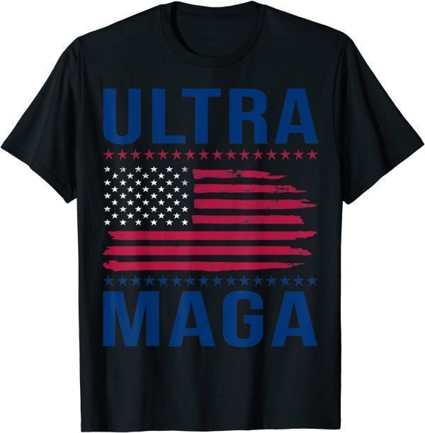 Ultra Maga Trendy American Flag Going Out Made In USA 2022 Shirt