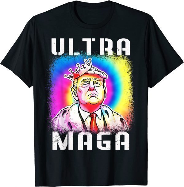 Ultra Maga Trump Tie Dye 2022 Shirt