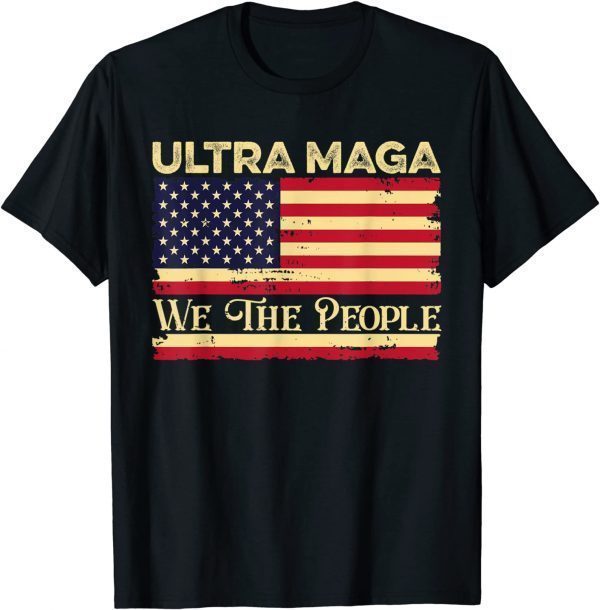 Ultra Maga Vintage American Flag Ultra-Maga Retro 2022 Shirt