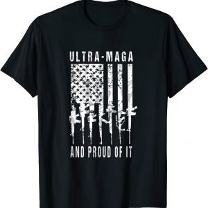 Ultra Mega And Proud Of It 2022 Shirt