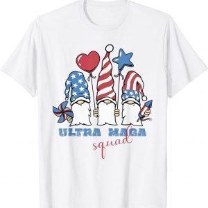 Ultra mega Squad Gnomes USA flag support Trump the maga king 2022 Shirt