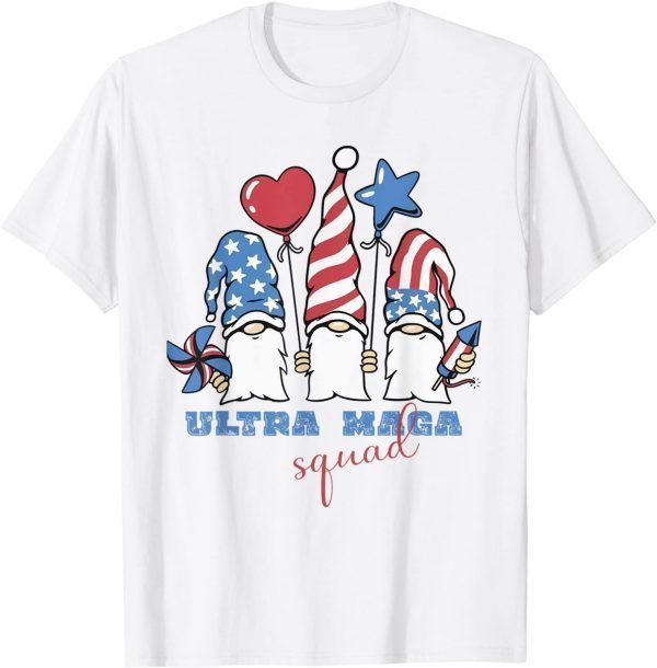 Ultra mega Squad Gnomes USA flag support Trump the maga king 2022 Shirt