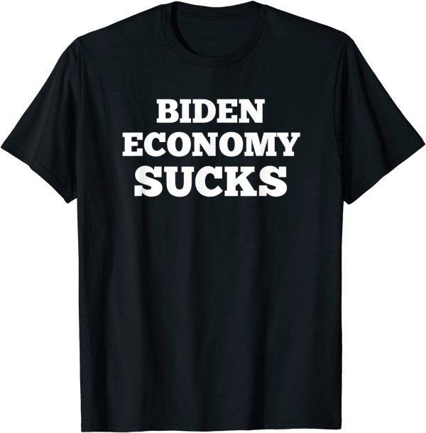 Us Biden Economy Sucks 2022 Shirt