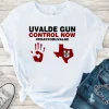 Uvalde Gun Control Now , Pray For Uvalde ,Uvalde Texas Strong Classic Shirt