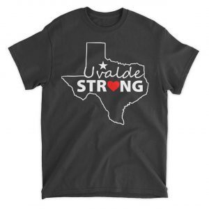 Uvalde Strong Texas T-shirt