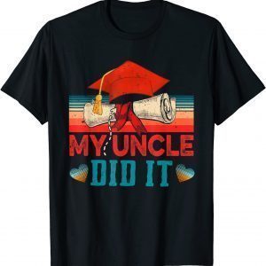 Vintage Retro My Uncle Did It Graduate Matching Family T-Shirt