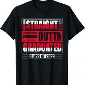 Vintage Straight Outta Proud Dad Of A Class Of 2022 Graduate 2022 Shirt
