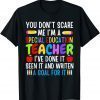 You Don't Scare Me I'm A Special Education Teacher 2022 T-Shirt