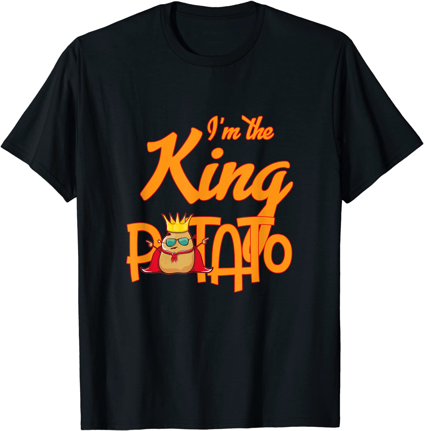 i'm the king potato 2022 Shirt
