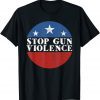 stop gun violence 2022 Shirt