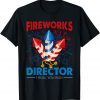 4th Of July - Fireworks Director I Run You Run Fourth July 2022 Shirt