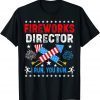4th Of July Tee Fireworks Director I Run You Run 2022 Shirt