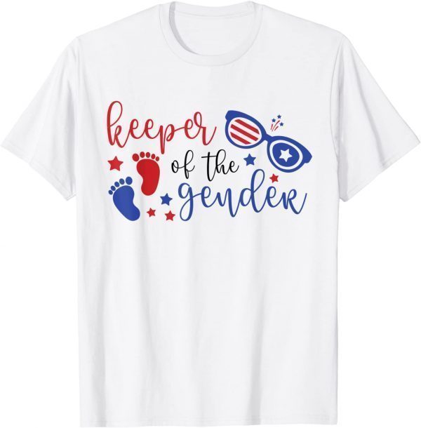4th of July Keeper of the Gender Reveal Baby Announcement 2022 Shirt