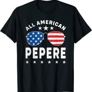 All American Pepere 4th Of July Sunglasses And Stars T-Shirt