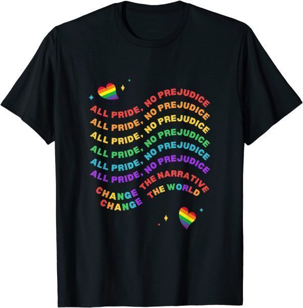 All Pride, No Prejudice Pride Month 2022 Shirt