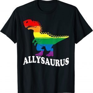 Allysaurus dinosaur in rainbow flag for ally LGBT pride T-Shirt