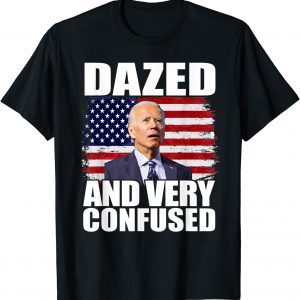 American Flag Biden Dazed And Very Confused Classic Shirt