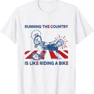 Anti Biden Running The Country Is Like Riding A Bike Classic Shirt