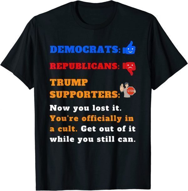Anti-Trump Cult Political Tee for Democrats Liberals T-Shirt