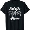 Aunt of the Groom Bachelorette Matching Group Floral Flower 2022 Shirt