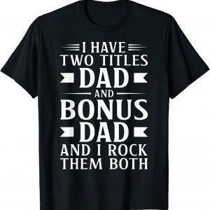 Awesome Stepdad Bonus Dad Fathers Day Classic Shirt