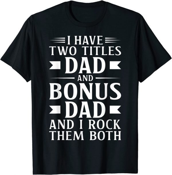 Awesome Stepdad Bonus Dad Fathers Day Classic Shirt