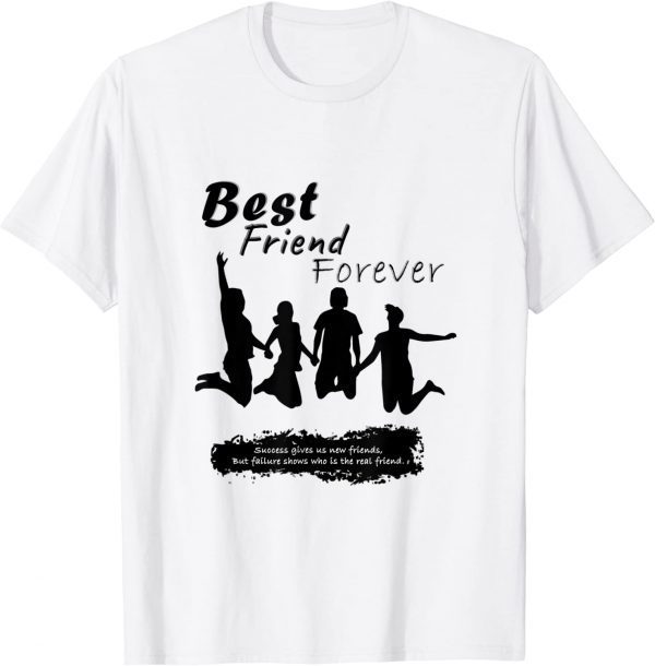 BEST FRIEND FOREVER Classic Shirt