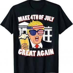 Beer Drinking Trump Make 4th of July Great Again, Ultra Maga T-Shirt