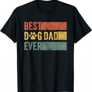 Best Dog Dad Ever Retro Dog Daddy Pet Lover Vintage Classic Shirt