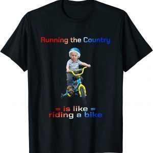 Bicycle Running the country is like riding a bike Biden Bike T-Shirt