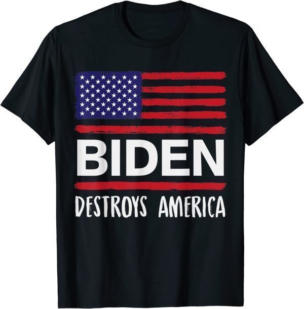 Biden Destroys America Anti Joe Biden USA flag Classic ShirtBiden Destroys America Anti Joe Biden USA flag Classic Shirt