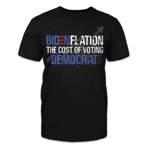 Bidenflation - The cost of voting Democrat 2022 Shirt