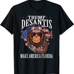 Bigfoot Support Trump DeSantis 2024 Make America FloridBigfoot Support Trump DeSantis 2024 Make America Florida Classic Shirta Classic Shirt