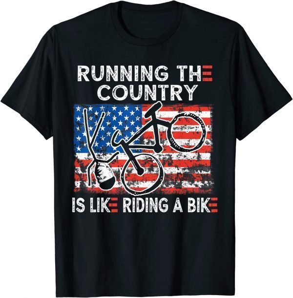 Bike Bicycle Running the country is like riding a bike Classic Shirt