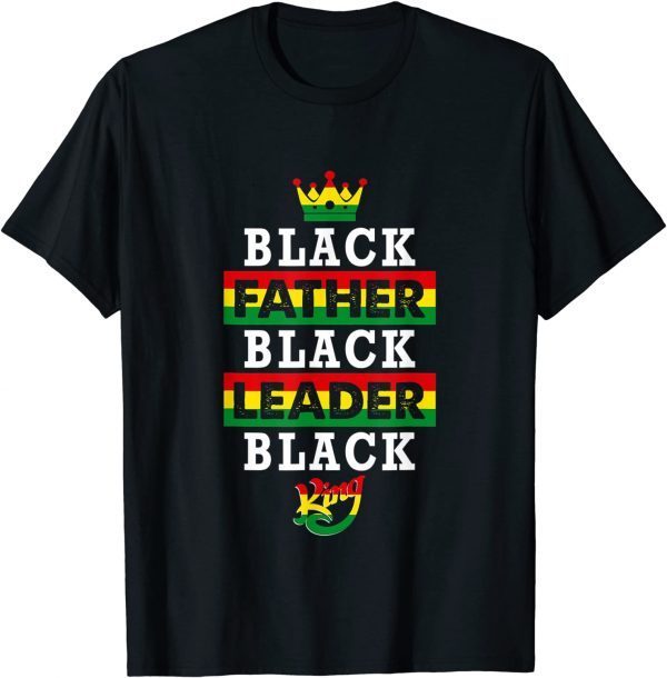 Black Father Leader King Happy Father's Day Juneteenth T-Shirt