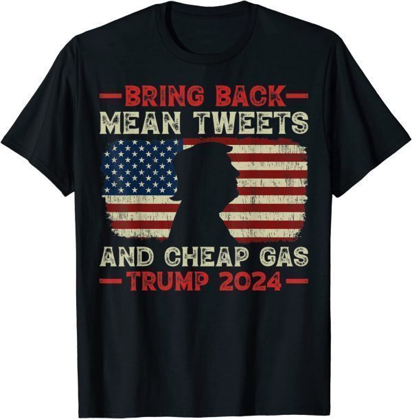 mean tweets and cheap gas shirt