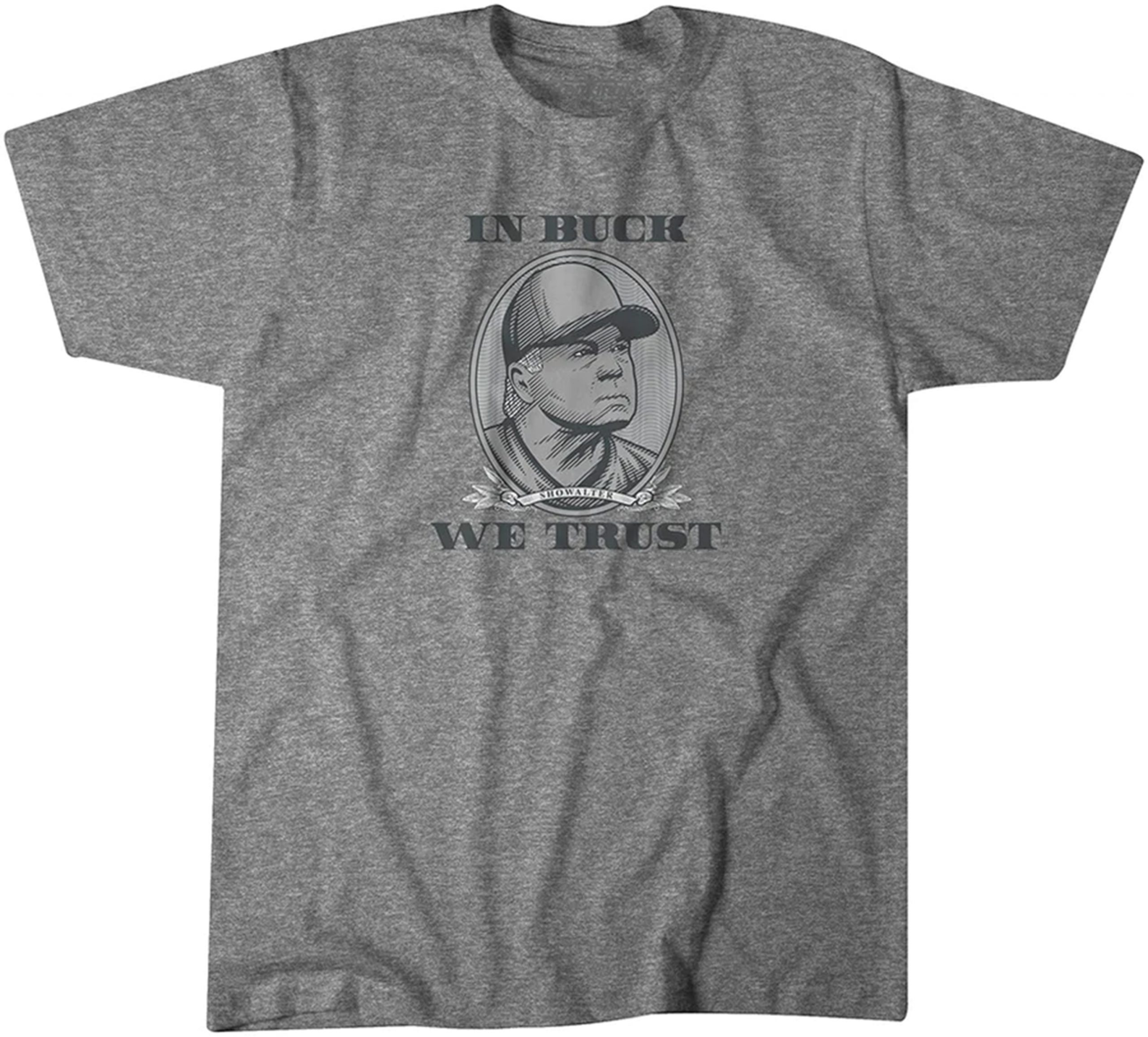 Buck Showalter: In Buck We Trust 2022 Shirt